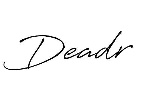 Deadr stylish signature style. Best Handwritten Sign (Antro_Vectra_Bolder) for my name. Handwritten Signature Collection Ideas for my name Deadr. Deadr signature style 7 images and pictures png