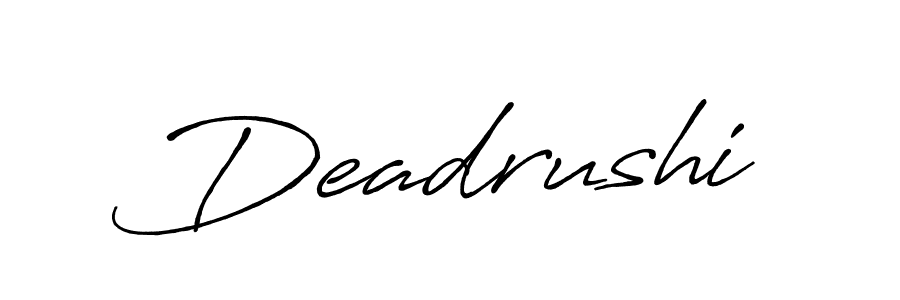 Make a beautiful signature design for name Deadrushi. With this signature (Antro_Vectra_Bolder) style, you can create a handwritten signature for free. Deadrushi signature style 7 images and pictures png
