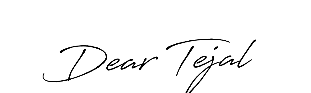 Once you've used our free online signature maker to create your best signature Antro_Vectra_Bolder style, it's time to enjoy all of the benefits that Dear Tejal name signing documents. Dear Tejal signature style 7 images and pictures png