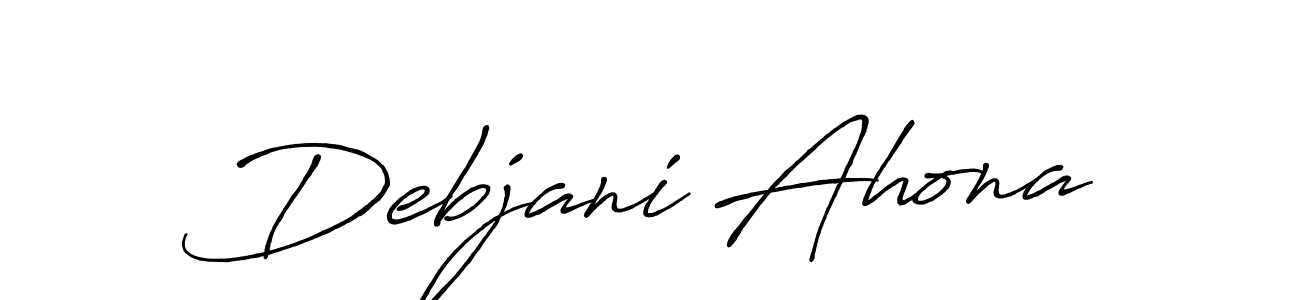 You should practise on your own different ways (Antro_Vectra_Bolder) to write your name (Debjani Ahona) in signature. don't let someone else do it for you. Debjani Ahona signature style 7 images and pictures png
