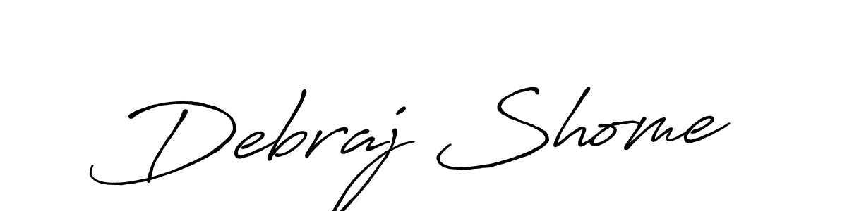 Create a beautiful signature design for name Debraj Shome. With this signature (Antro_Vectra_Bolder) fonts, you can make a handwritten signature for free. Debraj Shome signature style 7 images and pictures png