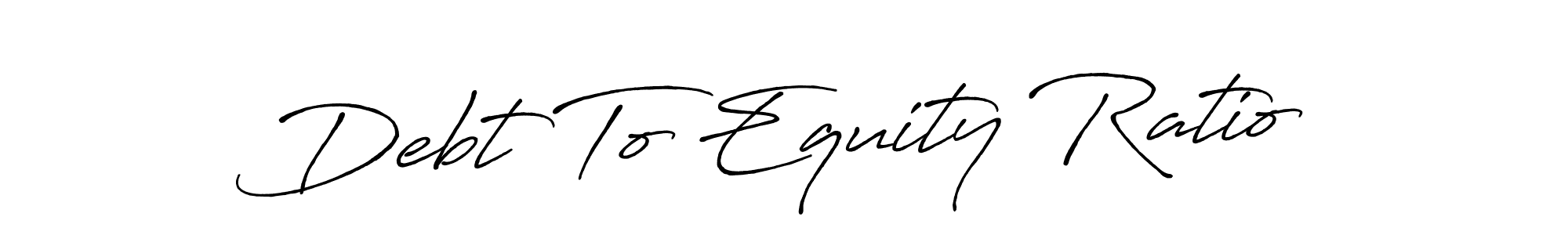 Design your own signature with our free online signature maker. With this signature software, you can create a handwritten (Antro_Vectra_Bolder) signature for name Debt To Equity Ratio. Debt To Equity Ratio signature style 7 images and pictures png