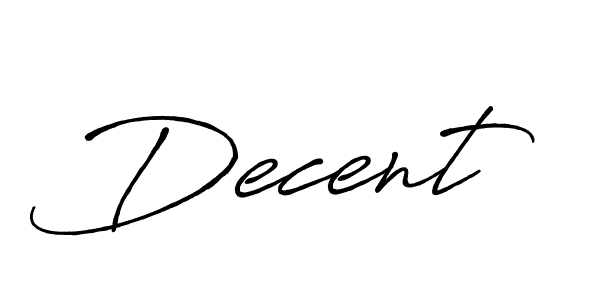 Also You can easily find your signature by using the search form. We will create Decent name handwritten signature images for you free of cost using Antro_Vectra_Bolder sign style. Decent signature style 7 images and pictures png