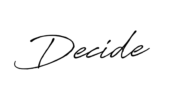 if you are searching for the best signature style for your name Decide. so please give up your signature search. here we have designed multiple signature styles  using Antro_Vectra_Bolder. Decide signature style 7 images and pictures png