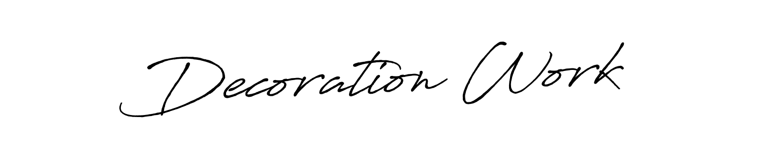 Decoration Work stylish signature style. Best Handwritten Sign (Antro_Vectra_Bolder) for my name. Handwritten Signature Collection Ideas for my name Decoration Work. Decoration Work signature style 7 images and pictures png