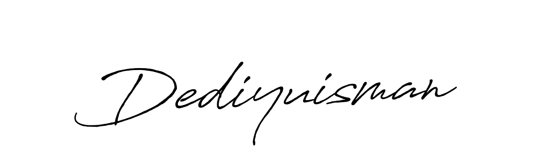 Also we have Dediyuisman name is the best signature style. Create professional handwritten signature collection using Antro_Vectra_Bolder autograph style. Dediyuisman signature style 7 images and pictures png