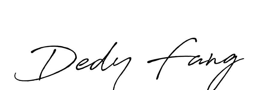 Also we have Dedy Fang name is the best signature style. Create professional handwritten signature collection using Antro_Vectra_Bolder autograph style. Dedy Fang signature style 7 images and pictures png
