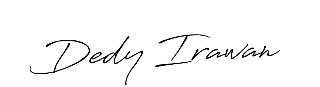 Use a signature maker to create a handwritten signature online. With this signature software, you can design (Antro_Vectra_Bolder) your own signature for name Dedy Irawan. Dedy Irawan signature style 7 images and pictures png