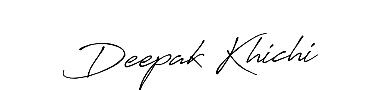 How to make Deepak Khichi signature? Antro_Vectra_Bolder is a professional autograph style. Create handwritten signature for Deepak Khichi name. Deepak Khichi signature style 7 images and pictures png