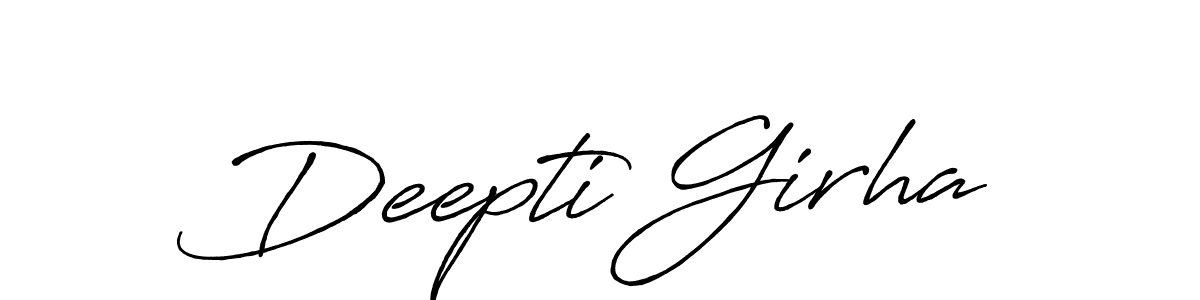 Make a beautiful signature design for name Deepti Girha. With this signature (Antro_Vectra_Bolder) style, you can create a handwritten signature for free. Deepti Girha signature style 7 images and pictures png