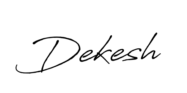 Create a beautiful signature design for name Dekesh. With this signature (Antro_Vectra_Bolder) fonts, you can make a handwritten signature for free. Dekesh signature style 7 images and pictures png