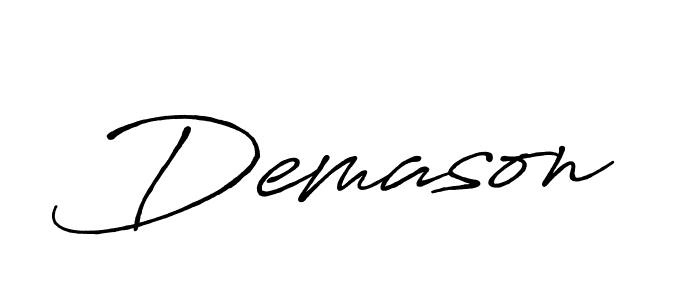 You should practise on your own different ways (Antro_Vectra_Bolder) to write your name (Demason) in signature. don't let someone else do it for you. Demason signature style 7 images and pictures png
