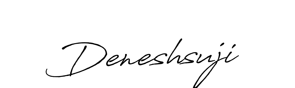 Use a signature maker to create a handwritten signature online. With this signature software, you can design (Antro_Vectra_Bolder) your own signature for name Deneshsuji. Deneshsuji signature style 7 images and pictures png