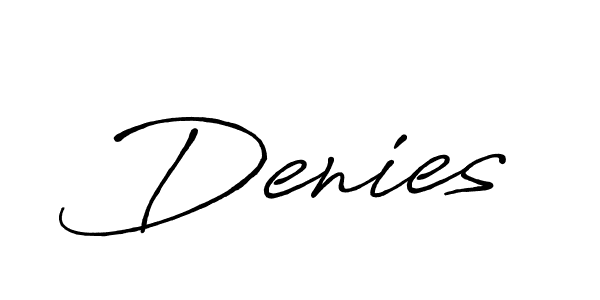 Make a beautiful signature design for name Denies. With this signature (Antro_Vectra_Bolder) style, you can create a handwritten signature for free. Denies signature style 7 images and pictures png