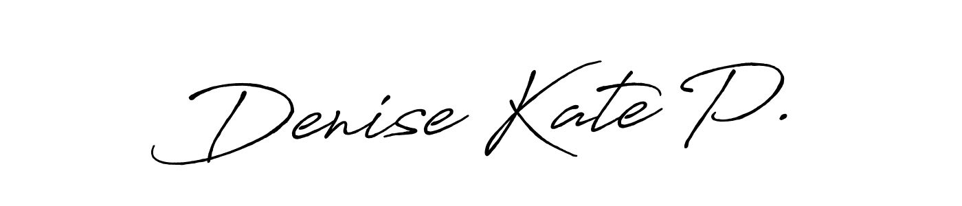 Make a beautiful signature design for name Denise Kate P.. With this signature (Antro_Vectra_Bolder) style, you can create a handwritten signature for free. Denise Kate P. signature style 7 images and pictures png