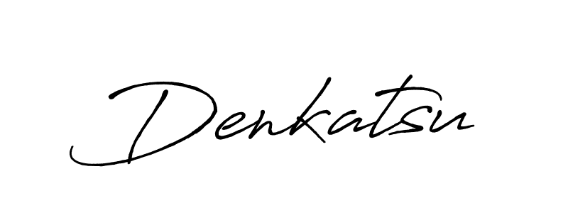 Denkatsu stylish signature style. Best Handwritten Sign (Antro_Vectra_Bolder) for my name. Handwritten Signature Collection Ideas for my name Denkatsu. Denkatsu signature style 7 images and pictures png