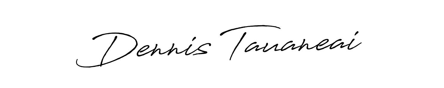Also You can easily find your signature by using the search form. We will create Dennis Tauaneai name handwritten signature images for you free of cost using Antro_Vectra_Bolder sign style. Dennis Tauaneai signature style 7 images and pictures png