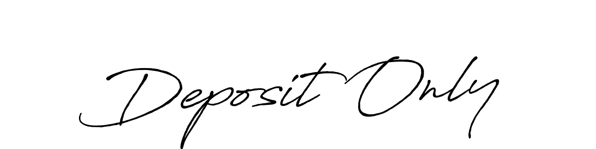Make a beautiful signature design for name Deposit Only. With this signature (Antro_Vectra_Bolder) style, you can create a handwritten signature for free. Deposit Only signature style 7 images and pictures png