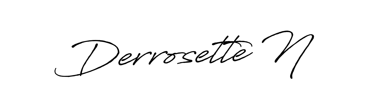 Also we have Derrosette N name is the best signature style. Create professional handwritten signature collection using Antro_Vectra_Bolder autograph style. Derrosette N signature style 7 images and pictures png