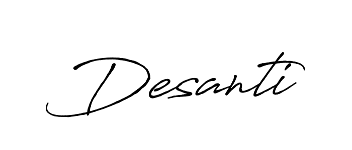 if you are searching for the best signature style for your name Desanti. so please give up your signature search. here we have designed multiple signature styles  using Antro_Vectra_Bolder. Desanti signature style 7 images and pictures png