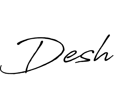 Also we have Desh name is the best signature style. Create professional handwritten signature collection using Antro_Vectra_Bolder autograph style. Desh signature style 7 images and pictures png