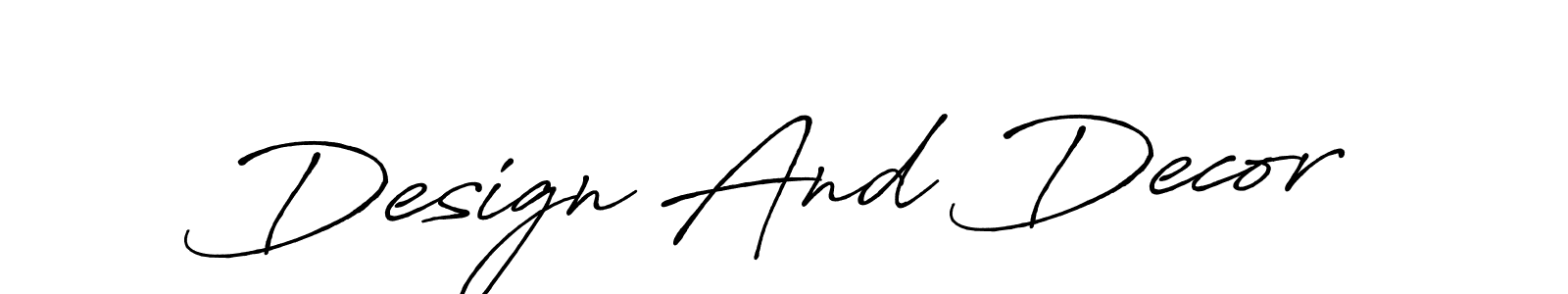 Also You can easily find your signature by using the search form. We will create Design And Decor name handwritten signature images for you free of cost using Antro_Vectra_Bolder sign style. Design And Decor signature style 7 images and pictures png