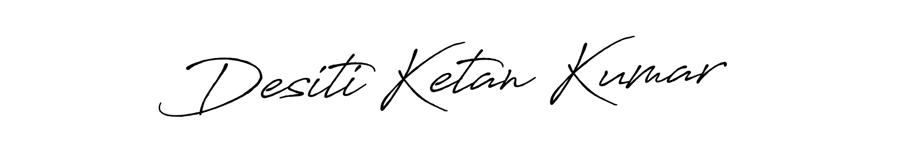 Use a signature maker to create a handwritten signature online. With this signature software, you can design (Antro_Vectra_Bolder) your own signature for name Desiti Ketan Kumar. Desiti Ketan Kumar signature style 7 images and pictures png