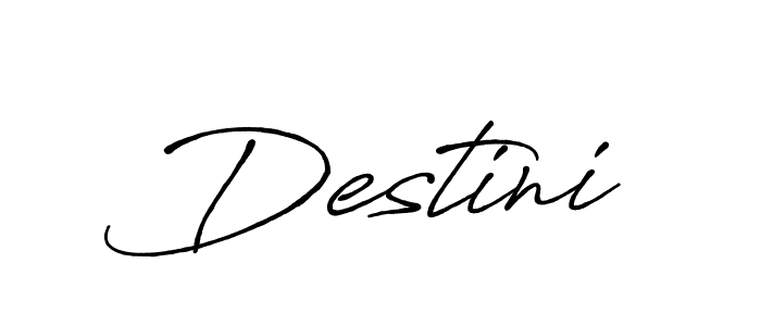 You should practise on your own different ways (Antro_Vectra_Bolder) to write your name (Destini) in signature. don't let someone else do it for you. Destini signature style 7 images and pictures png