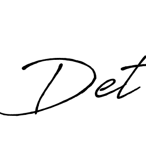 Also You can easily find your signature by using the search form. We will create Det name handwritten signature images for you free of cost using Antro_Vectra_Bolder sign style. Det signature style 7 images and pictures png