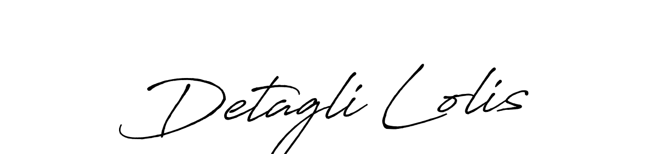 Design your own signature with our free online signature maker. With this signature software, you can create a handwritten (Antro_Vectra_Bolder) signature for name Detagli Lolis. Detagli Lolis signature style 7 images and pictures png