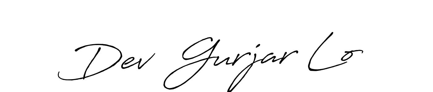 You should practise on your own different ways (Antro_Vectra_Bolder) to write your name (Dev  Gurjar Lo) in signature. don't let someone else do it for you. Dev  Gurjar Lo signature style 7 images and pictures png