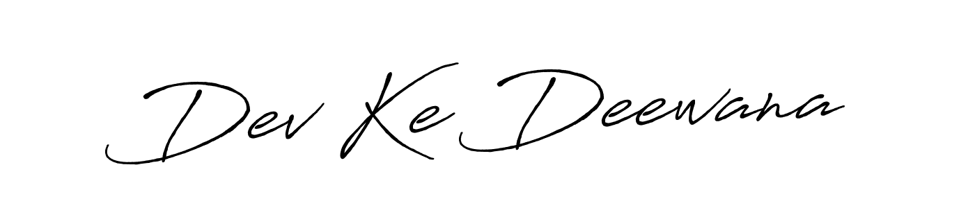 See photos of Dev Ke Deewana official signature by Spectra . Check more albums & portfolios. Read reviews & check more about Antro_Vectra_Bolder font. Dev Ke Deewana signature style 7 images and pictures png