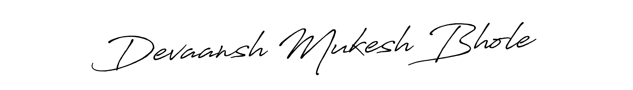 Make a beautiful signature design for name Devaansh Mukesh Bhole. Use this online signature maker to create a handwritten signature for free. Devaansh Mukesh Bhole signature style 7 images and pictures png