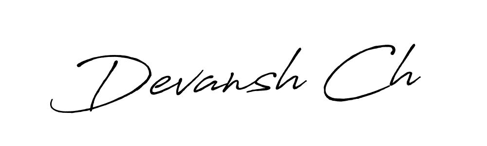 It looks lik you need a new signature style for name Devansh Ch. Design unique handwritten (Antro_Vectra_Bolder) signature with our free signature maker in just a few clicks. Devansh Ch signature style 7 images and pictures png