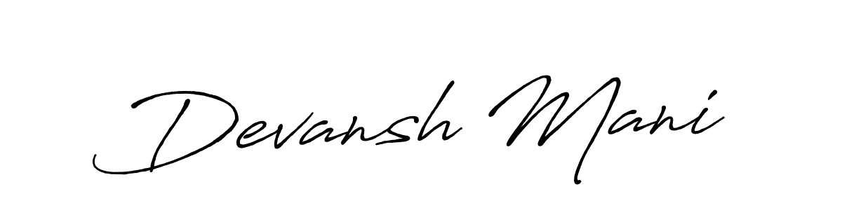 How to make Devansh Mani signature? Antro_Vectra_Bolder is a professional autograph style. Create handwritten signature for Devansh Mani name. Devansh Mani signature style 7 images and pictures png