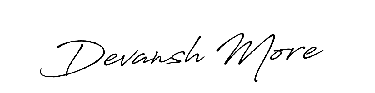 It looks lik you need a new signature style for name Devansh More. Design unique handwritten (Antro_Vectra_Bolder) signature with our free signature maker in just a few clicks. Devansh More signature style 7 images and pictures png