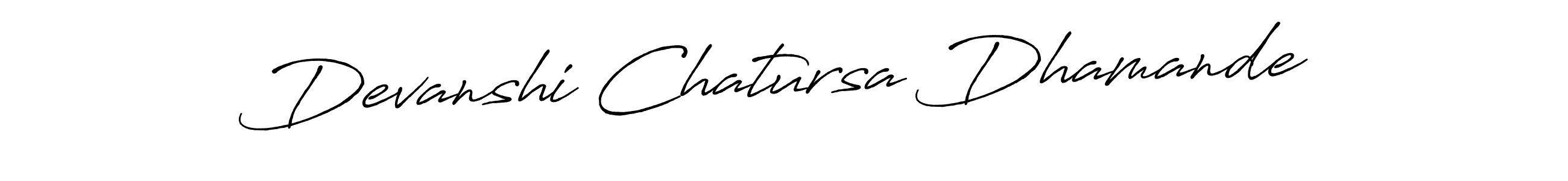 Use a signature maker to create a handwritten signature online. With this signature software, you can design (Antro_Vectra_Bolder) your own signature for name Devanshi Chatursa Dhamande. Devanshi Chatursa Dhamande signature style 7 images and pictures png