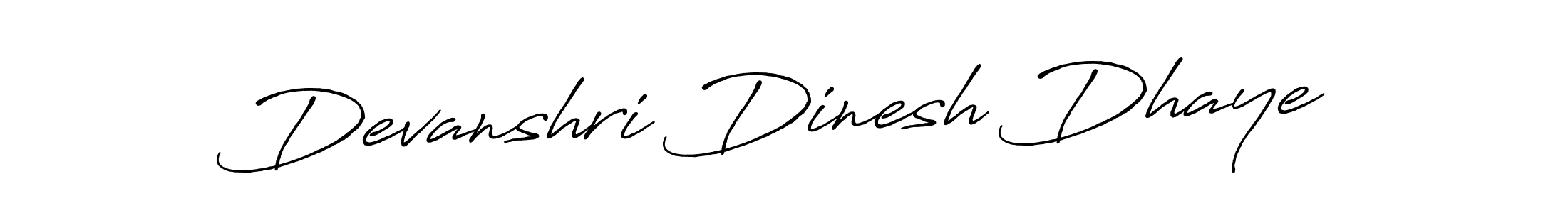 Make a beautiful signature design for name Devanshri Dinesh Dhaye. With this signature (Antro_Vectra_Bolder) style, you can create a handwritten signature for free. Devanshri Dinesh Dhaye signature style 7 images and pictures png