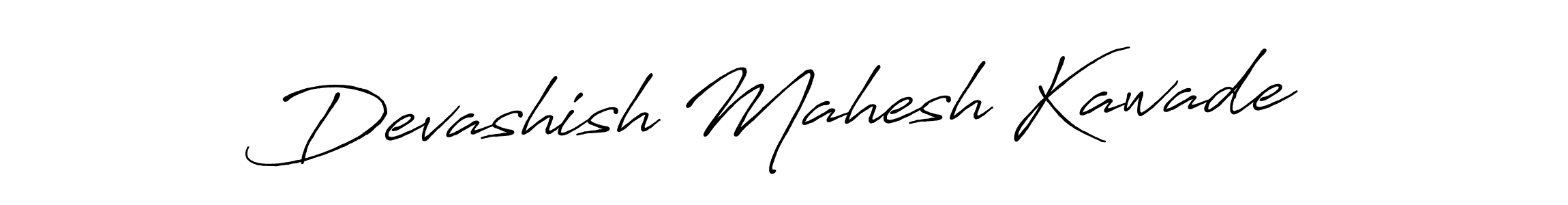 Design your own signature with our free online signature maker. With this signature software, you can create a handwritten (Antro_Vectra_Bolder) signature for name Devashish Mahesh Kawade. Devashish Mahesh Kawade signature style 7 images and pictures png