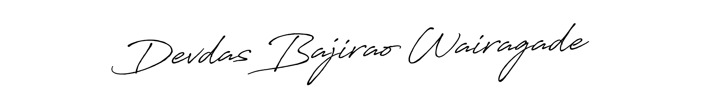 Similarly Antro_Vectra_Bolder is the best handwritten signature design. Signature creator online .You can use it as an online autograph creator for name Devdas Bajirao Wairagade. Devdas Bajirao Wairagade signature style 7 images and pictures png