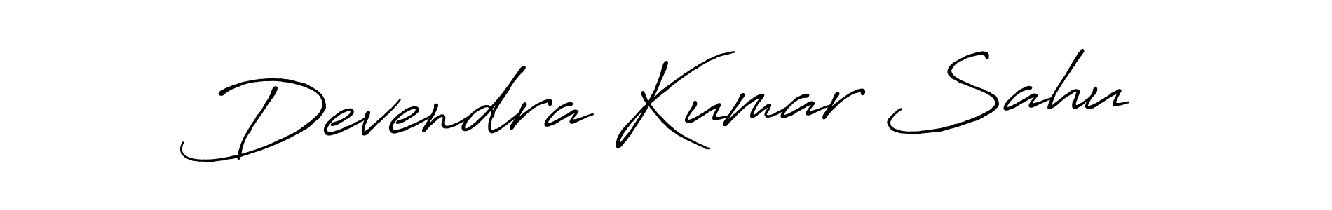 You should practise on your own different ways (Antro_Vectra_Bolder) to write your name (Devendra Kumar Sahu) in signature. don't let someone else do it for you. Devendra Kumar Sahu signature style 7 images and pictures png