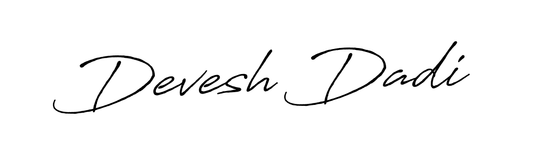 Also we have Devesh Dadi name is the best signature style. Create professional handwritten signature collection using Antro_Vectra_Bolder autograph style. Devesh Dadi signature style 7 images and pictures png
