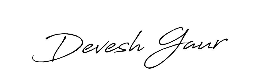 Antro_Vectra_Bolder is a professional signature style that is perfect for those who want to add a touch of class to their signature. It is also a great choice for those who want to make their signature more unique. Get Devesh Gaur name to fancy signature for free. Devesh Gaur signature style 7 images and pictures png