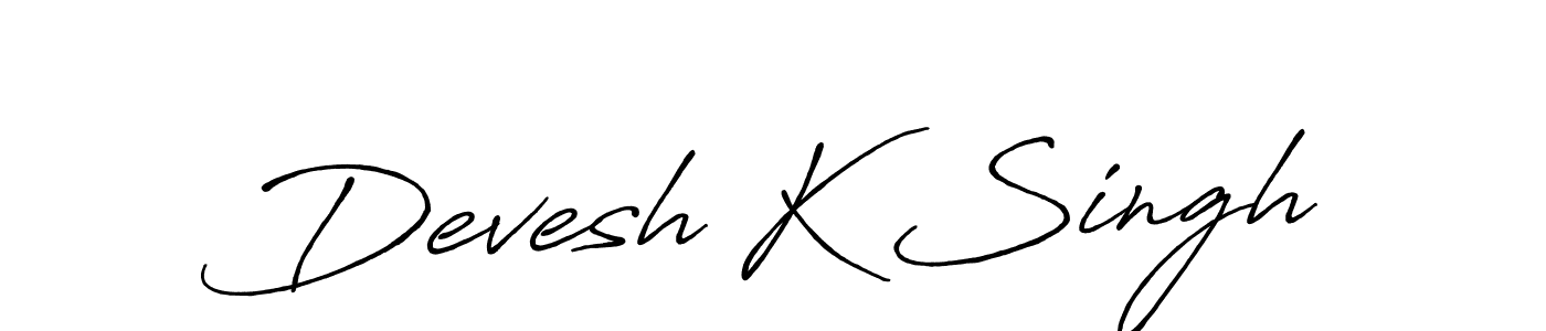 The best way (Antro_Vectra_Bolder) to make a short signature is to pick only two or three words in your name. The name Devesh K Singh include a total of six letters. For converting this name. Devesh K Singh signature style 7 images and pictures png