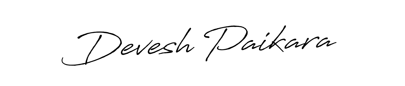 Design your own signature with our free online signature maker. With this signature software, you can create a handwritten (Antro_Vectra_Bolder) signature for name Devesh Paikara. Devesh Paikara signature style 7 images and pictures png