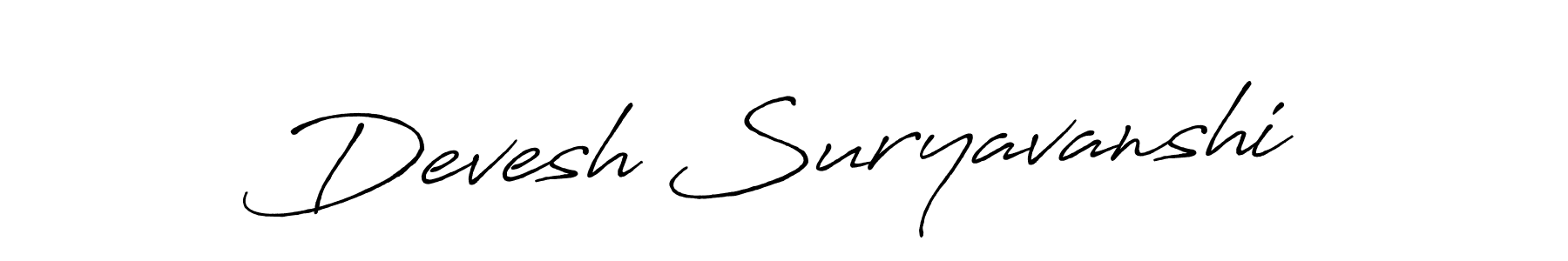 Also we have Devesh Suryavanshi name is the best signature style. Create professional handwritten signature collection using Antro_Vectra_Bolder autograph style. Devesh Suryavanshi signature style 7 images and pictures png