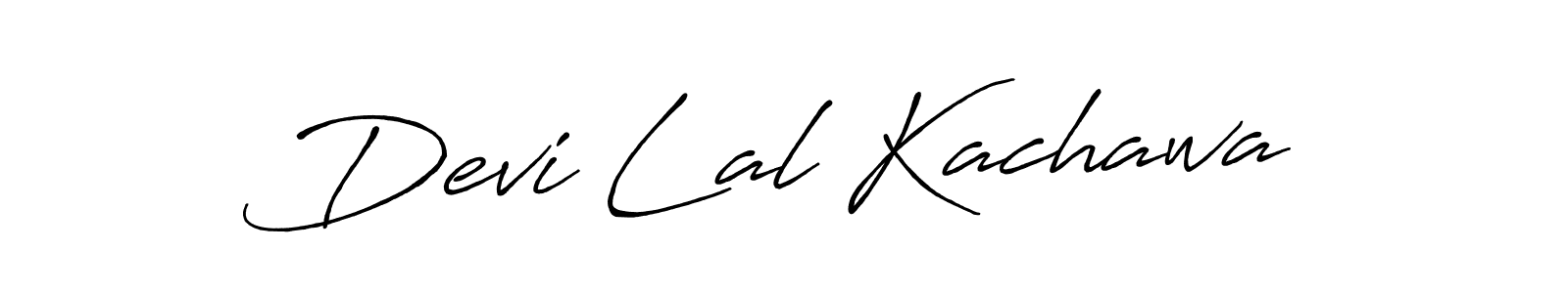 Once you've used our free online signature maker to create your best signature Antro_Vectra_Bolder style, it's time to enjoy all of the benefits that Devi Lal Kachawa name signing documents. Devi Lal Kachawa signature style 7 images and pictures png