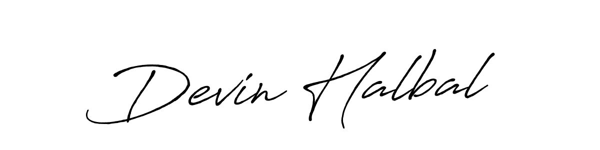 Devin Halbal stylish signature style. Best Handwritten Sign (Antro_Vectra_Bolder) for my name. Handwritten Signature Collection Ideas for my name Devin Halbal. Devin Halbal signature style 7 images and pictures png