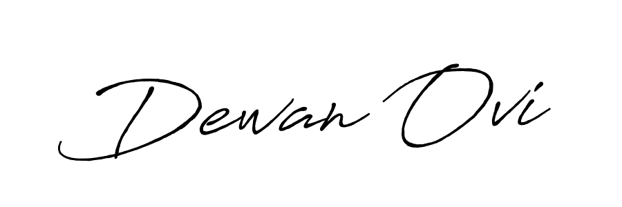 Also You can easily find your signature by using the search form. We will create Dewan Ovi name handwritten signature images for you free of cost using Antro_Vectra_Bolder sign style. Dewan Ovi signature style 7 images and pictures png