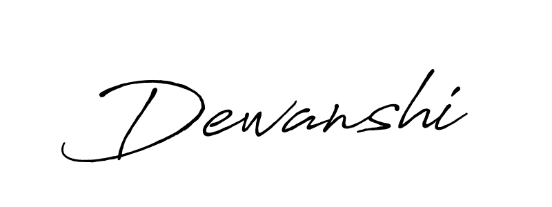 Create a beautiful signature design for name Dewanshi. With this signature (Antro_Vectra_Bolder) fonts, you can make a handwritten signature for free. Dewanshi signature style 7 images and pictures png